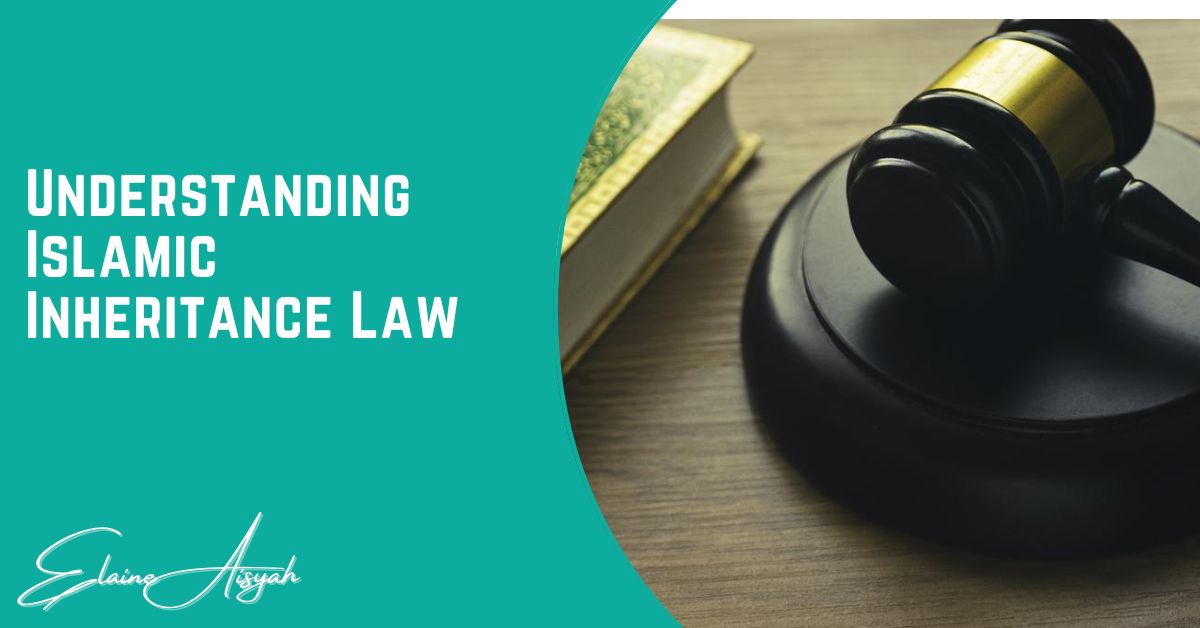 Understanding Islamic Inheritance Laws